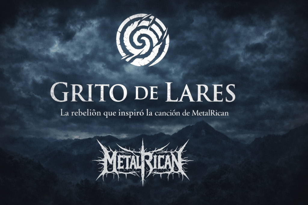Grito De Lares: The Story Behind MetalRican’s Most Defiant Song