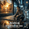 Between Here and There